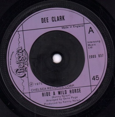 Dee Clark Ride A Wild Horse 7'' Vinyl Single 45 RPM UK Chelsea 1975 Purple