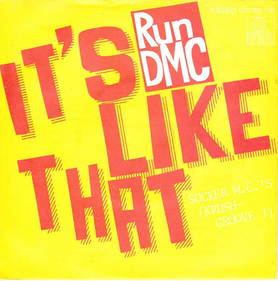 Run-DMC Its Like That / Sucker M.C.s (Krush Groove 1) Vinyl Single 7inch