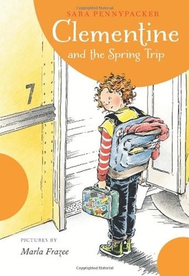 Clementine and the Spring Trip - hardcover Pennypacker, Sara|Frazee, Marla