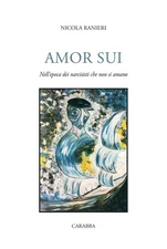 Nicola Ranieri Amor sui. Nell’epoca dei narcisisti che n (Paperback) (UK IMPORT)