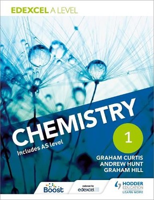 Edexcel a Level Chemistry Studentbook 1, Graham Curtis