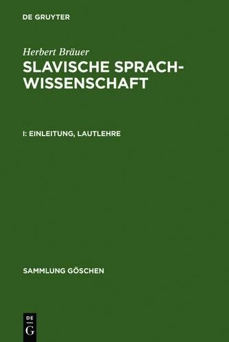 Herbert Bräuer Einleitung, Lautlehre (Hardback) Sammlung Göschen