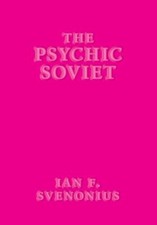 The Psychic Soviet Paperback Ian F. Svenonius