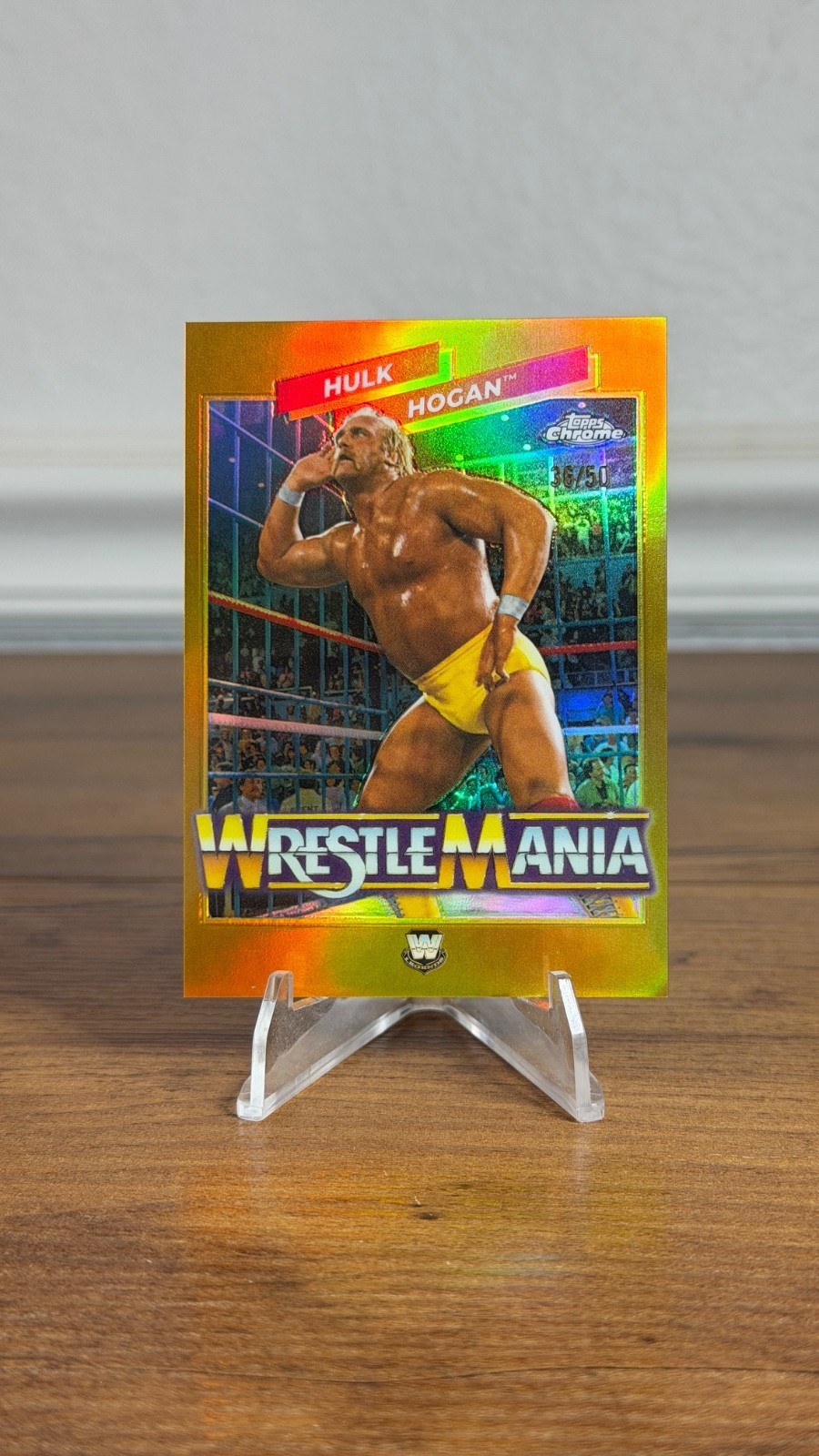 2026 Topps Chrome WWE WMR-15 Hulk Hogan Wrestlemania GOLD #/50