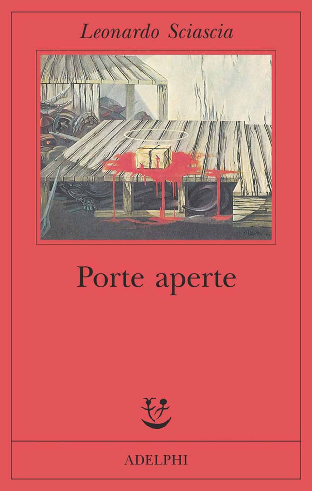 Libri Leonardo Sciascia - Porte Aperte
