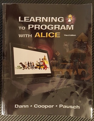 Learning to Program with Alice (w/ CD ROM) - paperback Dann, Wanda|Pausch, R...