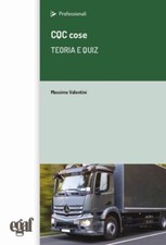 CQC COSE. TEORIA E QUIZ  - VALENTINI MASSIMO - EGAF