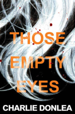 Those Empty Eyes: A Chilling Novel of Suspense with a Shocking Twist - VERY GOOD