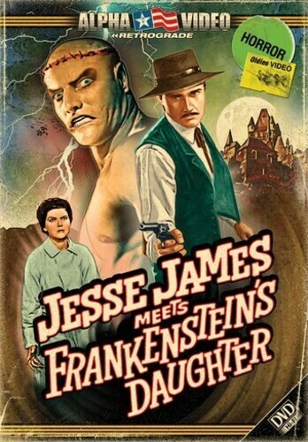 JESSE JAMES MEETS FRANKENSTEIN'S DAUGHTER