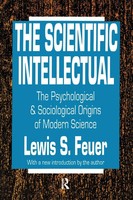 The Scientific Intellectual | Lewis S. Feuer | Taschenbuch | Englisch | 1991
