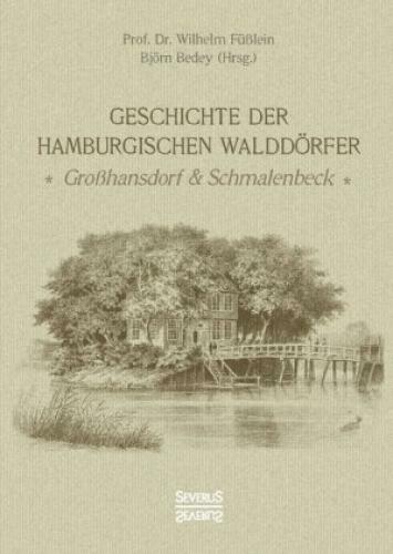 Thumbnail - Geschichte Der Hamburgischen Walddörfer Großhansdorf Und Schmalenbeck