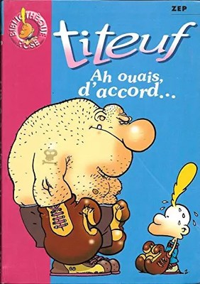 Ah ouais, d'accord, Zep