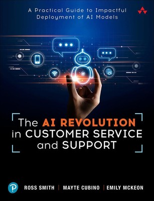 The AI Revolution in Customer Service and Support | Ross Smith (u. a.) | Buch