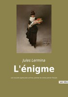 L'éNigme Les Secrets D'une âMe TourmentéE Jules Lermina Taschenbuch FranzöSisch