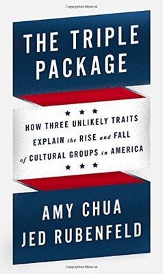 The Triple Package: How Three Unlike..., Rubenfeld, Jed