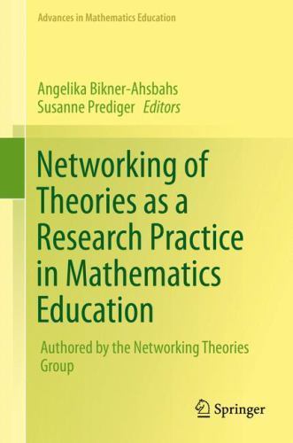 Advances in Mathematics Education Ser.: Networking of Theories As a ...
