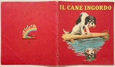 COLLANA ARCOBALENO 12 - IL CANE INGORDO Carroccio anni '50 OTTIMO