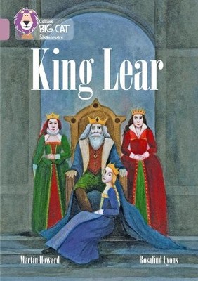 Martin Howard King Lear (Paperback) Collins Big Cat (UK IMPORT)