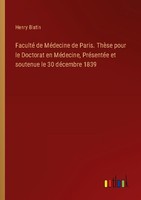 Faculté De MéDecine De Paris. ThèSe Pour Le Doctorat En MéDecine, PréSentéE Et S