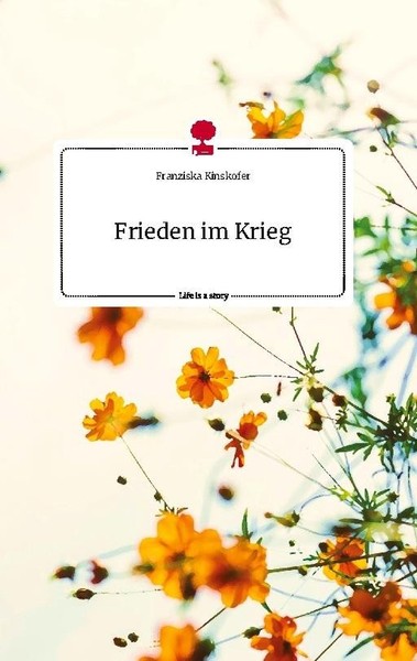Frieden Im Krieg. Life Is A Story - Story.One Franziska Kinskofer-image