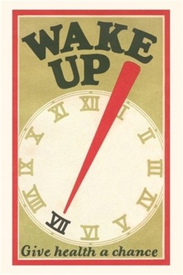 Vintage Journal Wake Up, Give Health a Chance (Paperback or Softback)