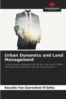 Kouadio Yao Guerschom N'gotta | Urban Dynamics And Land Management | Taschenbuch