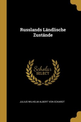 von Eckardt - Russlands Lndlische Zustnde - New paperback or softbac - X555z