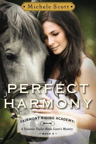 Perfect Harmony: A Vivienne Taylor Horse Lover's Mystery (Fairmont Riding Ac... - Foto 1 di 3