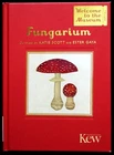 Fungarium by Katie Scott & Ester Gaya (HB) 2023, Big Picture Press - VGC