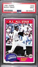 1981 TOPPS #650 BUCKY DENT PSA 9 Mint 68166824 