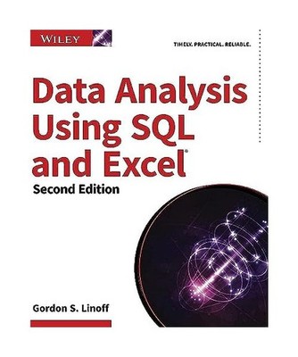 Data Analysis Using SQL and Excel, Gordon S. Linoff