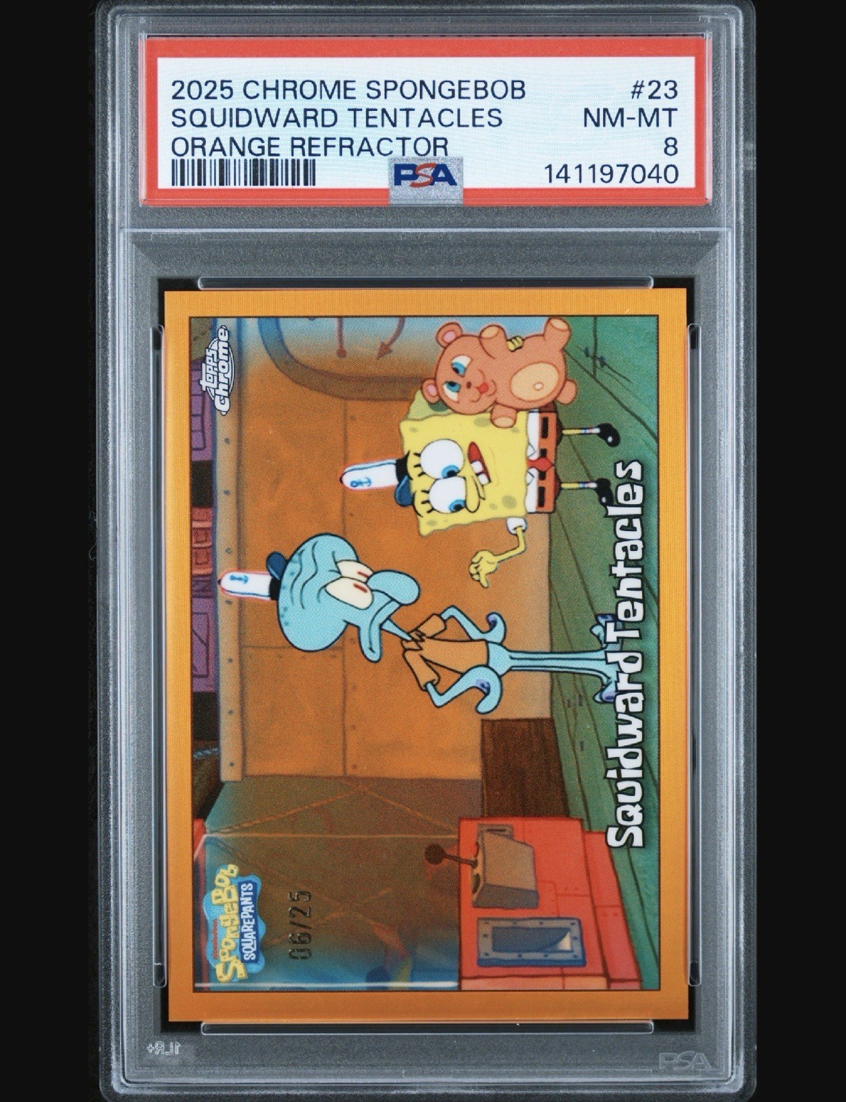 Topps Chrome SpongeBob Squidward Tentacles 23 True Orange Refractor PSA 8