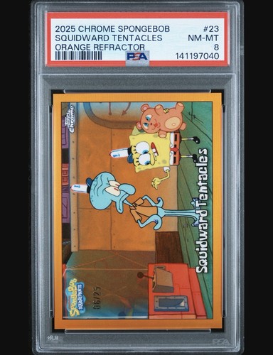 Topps Chrome SpongeBob Squidward Tentacles 23 True Orange Refractor PSA 8