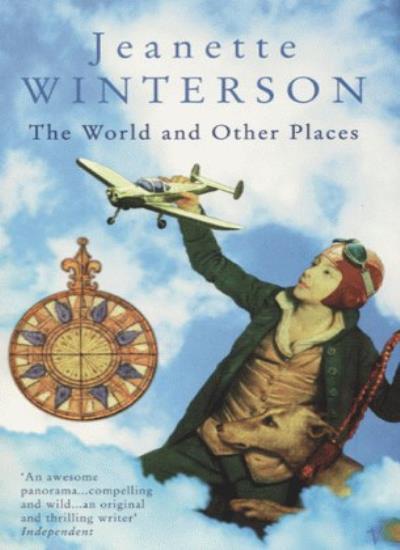 The World And Other Places,Jeanette Winterson