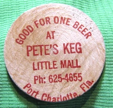 Wooden Nickel - Port Charlotte, Fla. - Pete's Keg - GF One Beer #S1217