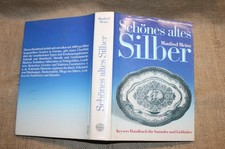 Sammlerbuch altes Silber Tafelsilber Besteck Marken Gefässe Antiquitäten