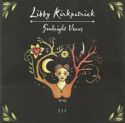 CD Libby Kirkpatrick Goodnight Venus Heart Music