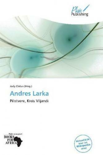 Andres Larka Pilistvere, Kreis Viljandi 1792