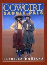 Cowgirl Saddle Pals (Western Mini Series), Montana, Gladiola, 9781586850012