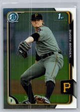 2015 Bowman Chrome 1st #BCP63 Buddy Borden Prospect  Pittsburgh Pirates