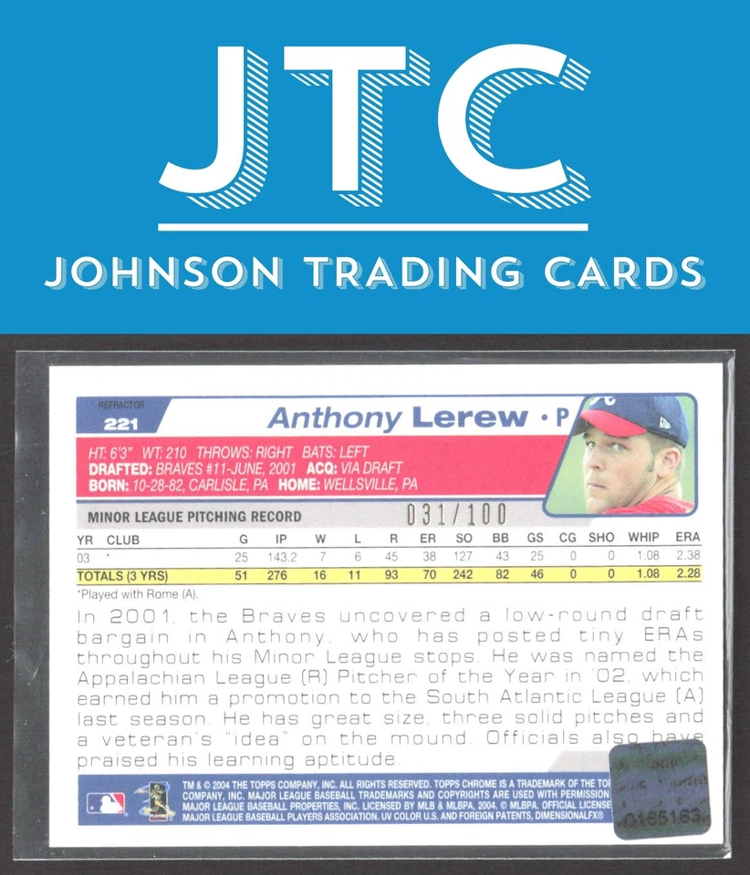 2004 Topps Chrome Anthony Lerew Refractors Atlanta Rookie Auto #031/100 (EX) - Image 2 of 2