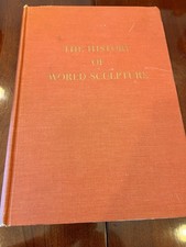 The history of World Sculpture . Germain Bazin