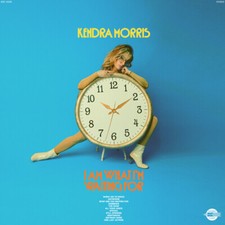 I AM What I'm Waiting for by Morris, Kendra (Record, 2023)