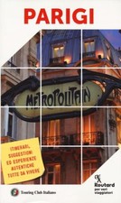 PARIGI GUIDA ROUTARD IN ITALIANO 2024  - AA.VV. - TOURING