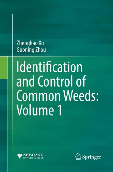 Guoning Zhou (U. A.) | Identification And Control Of Common Weeds: Volume 1-image