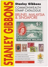 BRUNEI, MALAYSIA & SINGAPORE, Stanley Gibbons Stamp Catalogue, 5th edition 2017