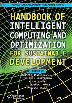 Handbook of Intelligent Computing and Optimization for Sustainable Development b