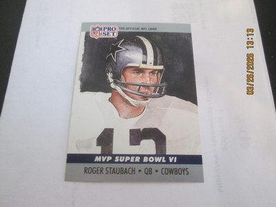 ROGER STAUBACH COWBOYS 1990 PRO SET MVP SUPER BOWL VIII CARD  #6
