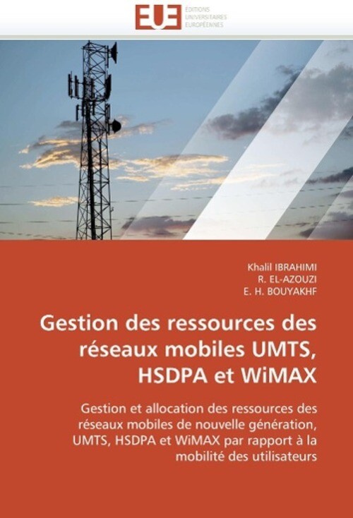 Khalil Ibrahimi (u. A.) | Gestion Des Ressources Des Reseaux Mobiles