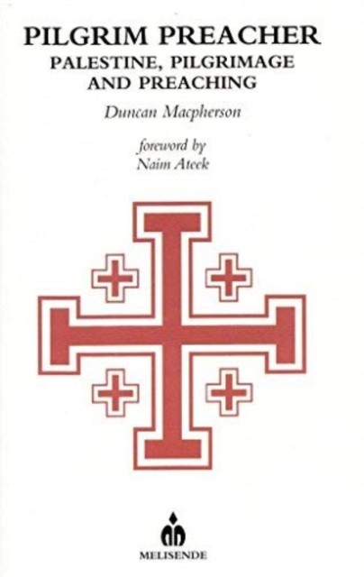 Pilgrim Preacher by Duncan MacPherson (Paperback Book)